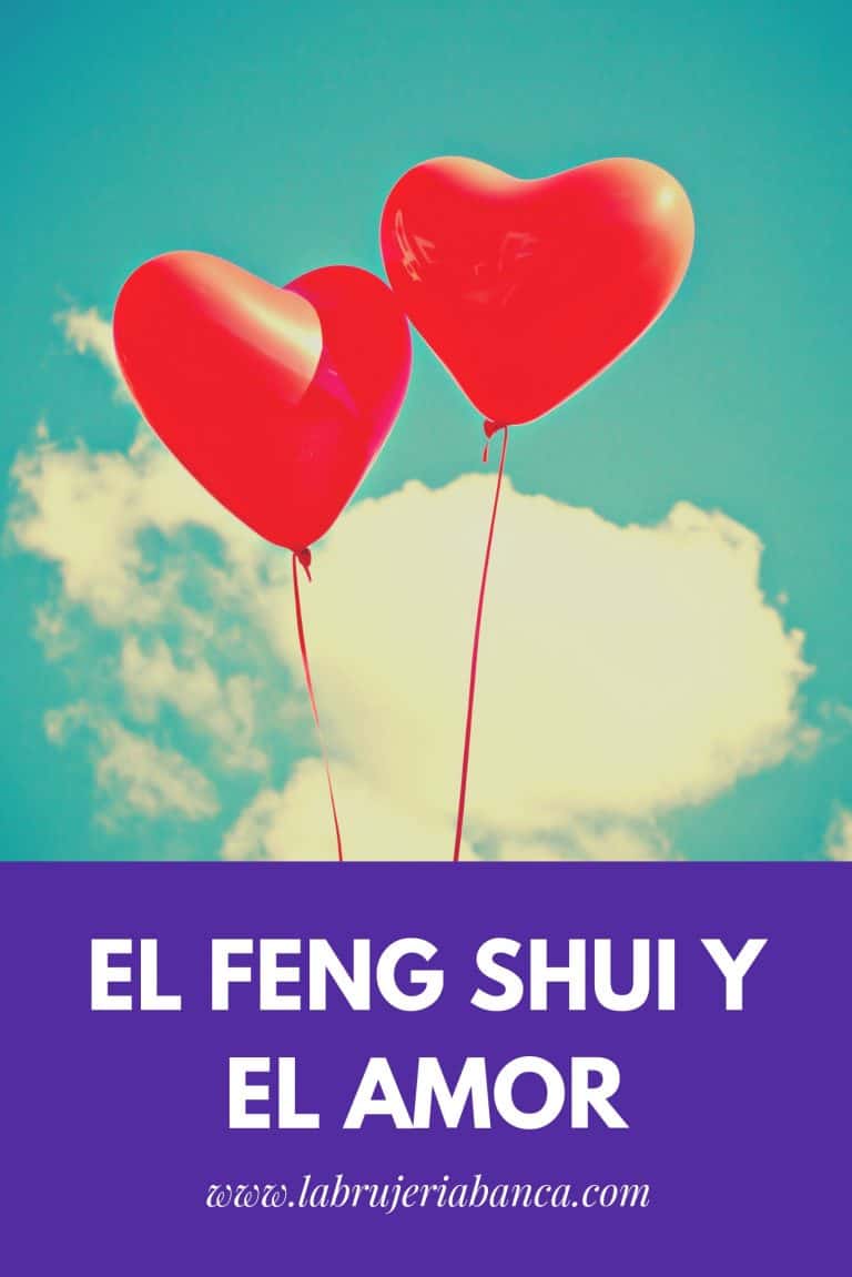 El Feng Shui Y El Amor La Bujer A Blanca